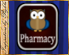 I~Owl Pharmacy Sign