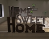 Home Sweet Home