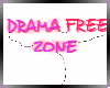 Di* Drama Fee Zone