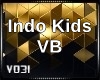 Indo Kids VB