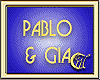 PABLO & GIA