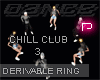 P❥Chill Club3 Ring Drv