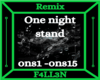 ons - One night stand