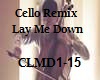 Cello Remix Lay Me Down