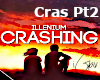 Crashing~Illenium Pt2