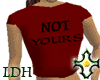 LDH Not Yours red tee