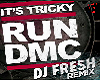 RunDmc Tricky Djfresh 1