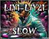 e LIY1-LIY21 SLOW