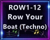 Row Your Boat-Techno