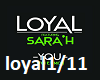 loyal  sarah loyal1/11
