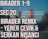 yenerC.SerkanN. Birader