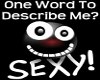 One Word Sexy