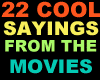 22 cool sayings / voices