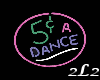 5 CENT DANCE-NEON 2D