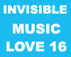 Invisible Music Love 16