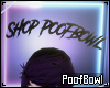 Shop Poofbowl