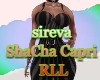 sireva ShaCha Capri RLL