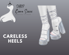 Careless Heels