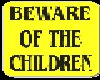 86 Beware of Children