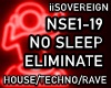 No Sleep - Eliminate