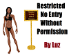 RESTRICTED SIGN