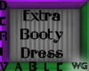 Extra Booty Dress Deriv.