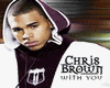 with you/chris brown