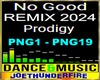 Prodigy No Good Rmx