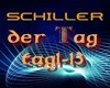 Schiller - der Tag