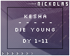 P l Kesha - Die Young