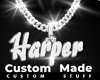 Custom Harper Chain