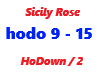 Sicily Rose /HoDown