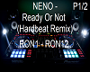 NENO - Ready Or Not P1