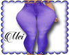 purple pants Rll