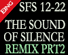 S OF SILENCE REMIX PART2