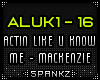 ALUK - Actin Like U Know