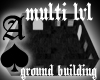 -MultiLvl- groundBuildin