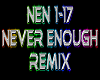 Never Enough remix