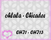 Chicadee- Ohlala