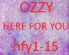ozzy here for you