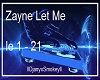 Let Me Zayne