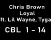 Chris Brown - Loyal ft.