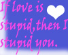 Love is stupid sticker