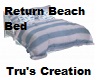 Return Beach Bed