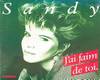 Sandy - J'Ai Faim De Toi