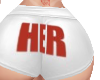 M. Her shorts W