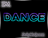 Neon Sign : Dance ♛ DM