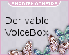 Derivable VoiceBox (F)