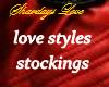 STOCKINGS Love styles