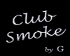 Club Smoke